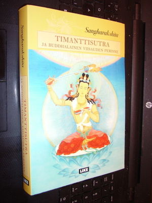 Sangharakshita : TIMANTTISUTRA ( 1 p. 2004 ) EIPK !