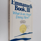 Pat Rodegast ym. : Emmanuel's Book III : What Is an Angel... - pikkukuva 1
