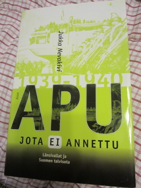 Jukka Nevakivi / Apu jota ei annettu Länsivallat ja Suomen