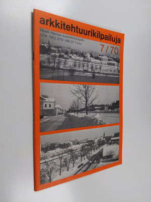 Arkkitehtuurikilpailuja 7/1970 : Hotelli Marinan suunnitt...