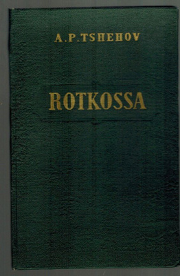 A.P.  Tshehov : Rotkossa