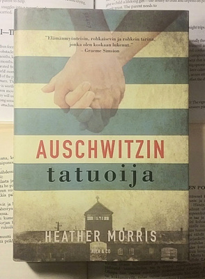 Heather Morris - Auschwitzin tatuoija (sid.)