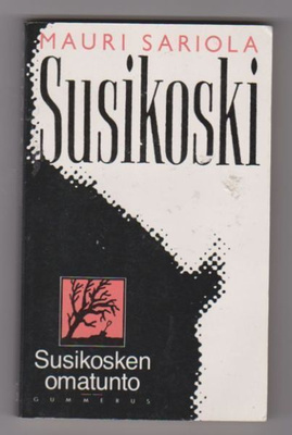 Mauri Sariola - Susikosken omatunto