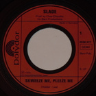 7" SLADE - Skweeze Me,Pleeze Me - single 1973 hard rock EX- - pikkukuva 1