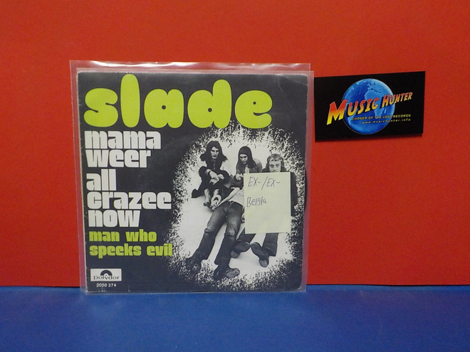 SLADE - MAMA WEER ALL CRAZEE NOW EX-/EX- BELGIA 7"