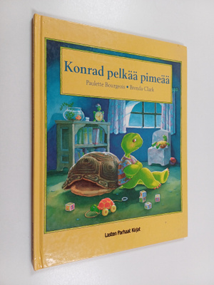 Paulette Bourgeois : Konrad pelkää pimeää