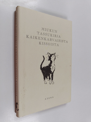 Mike Darton : Miukun tassukirja kaikenkarvaisista kissoista