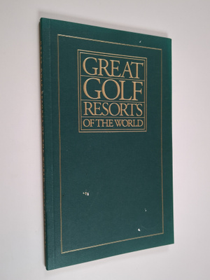 Great Golf resorts of the world