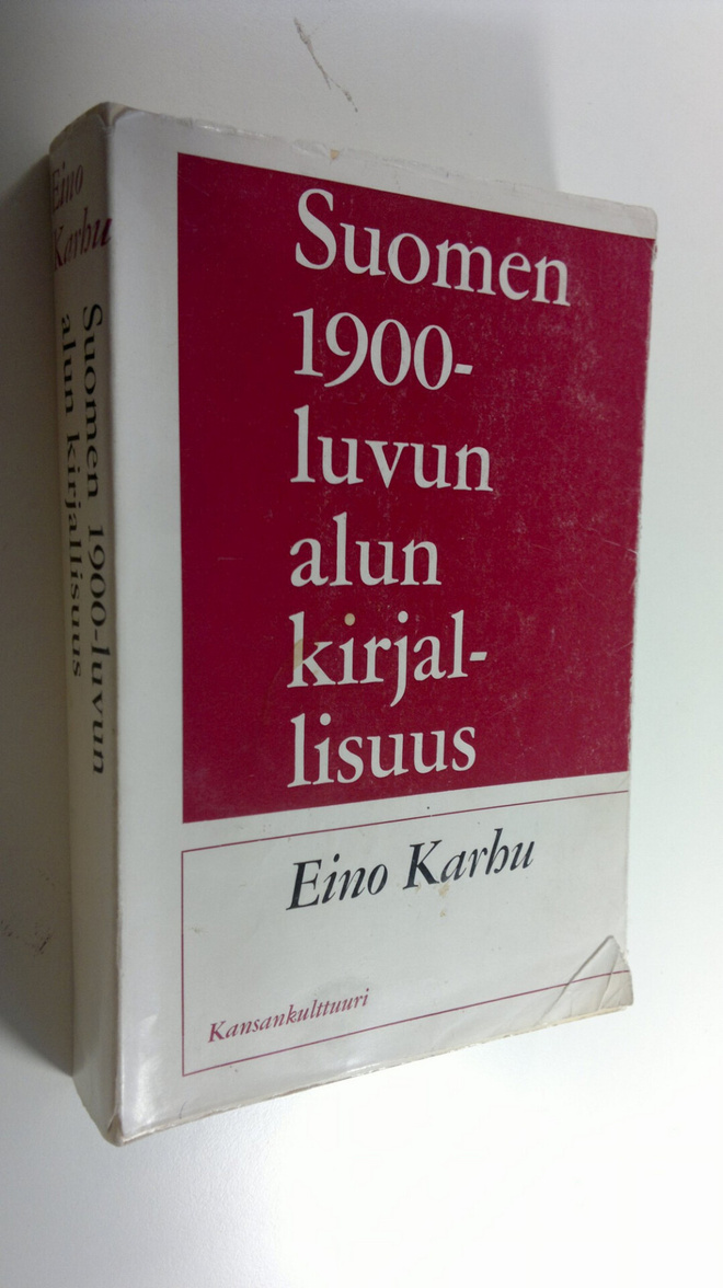 Eino Karhu : Suomen 1900-luvun alun kirjallisuus