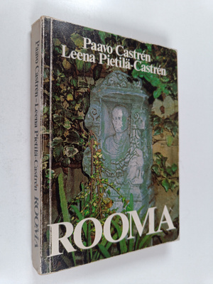 Paavo Castren ym. : Rooma : matkailijan opas