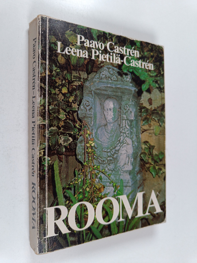 Paavo Castren ym. : Rooma : matkailijan opas