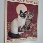 Marja-Leena Mikkola : Malinka Kuuntytär - pikkukuva 1