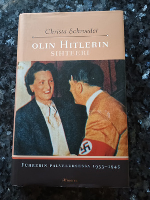 Christa Schroeder: Olin Hitlerin sihteeri