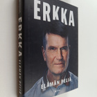Erkka Westerlund : Erkka : elämän peliä : valmentava joht... - pikkukuva 1