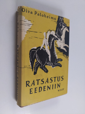 Oiva Paloheimo : Ratsastus Eedeniin
