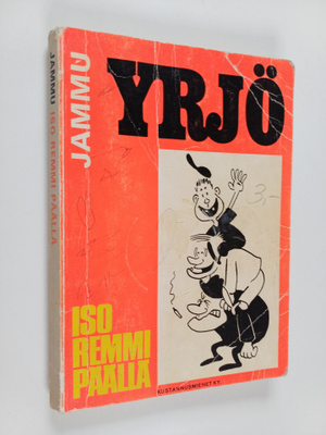 Jammu ym. : Yrjö - Iso remmi päällä