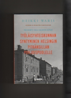 Waris: Työläisyhteiskunnan syntyminen..,Into 2016, nid, K3+
