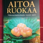 Aitoa ruokaa - Mats-Eric Nilsson - pikkukuva 1