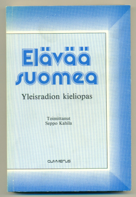Seppo Kahila (toim.): Elävää suomea