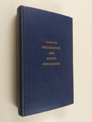 Arnold Hauser : Philosophie der Kunstgeschichte