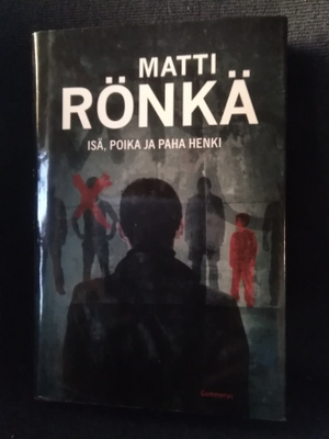 Matti Rönkä: Isä, poika ja paha henki