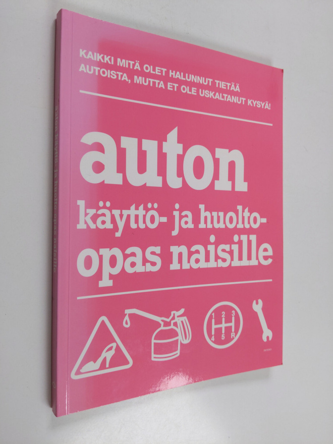 Charlotte Williamson : Auton käyttö- ja huolto-opas naisille