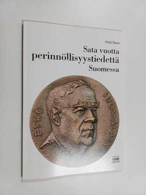 Anssi Saura : Sata vuotta perinnöllisyystiedettä Suomessa
