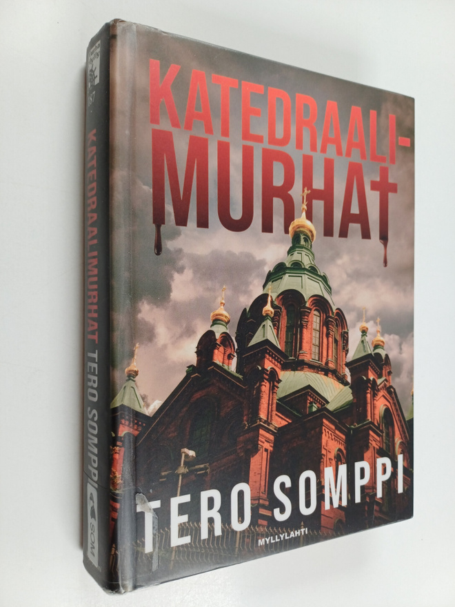 Tero Somppi : Katedraalimurhat : jännitysromaani