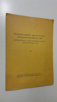 Liisa Ylöstalo : Ylioppilaiden asunto-olot syyslukukaudel...