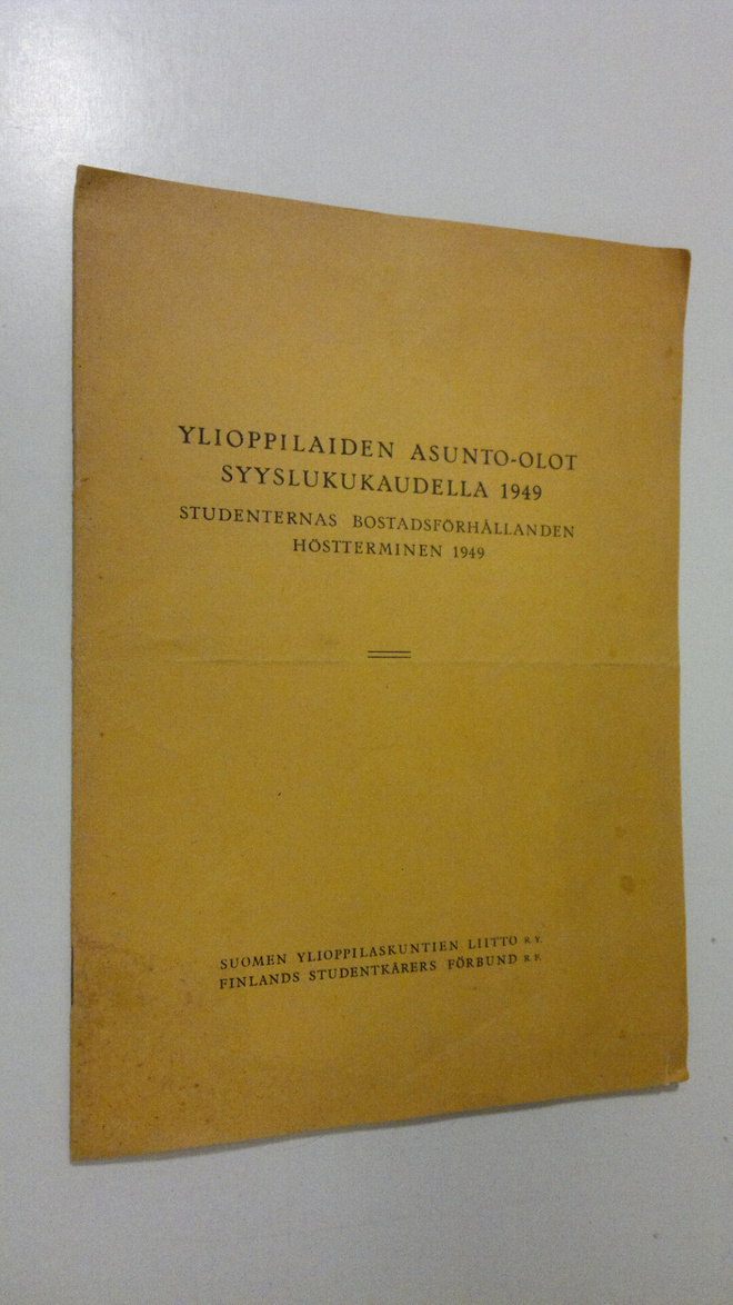 Liisa Ylöstalo : Ylioppilaiden asunto-olot syyslukukaudel...