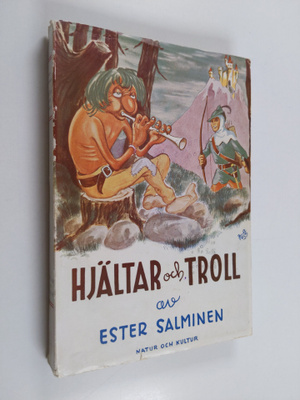 Ester Salminen : Hjältar och troll