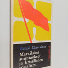 Heikki Kirjavainen : Marxilaiset suuntaukset ja kristilli... - pikkukuva 1