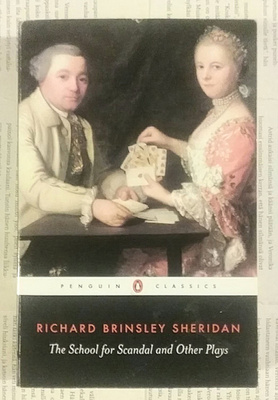 Richard Brinsley Sheridan - The School for Scandal and ...