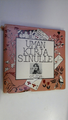 Ulla-Maija Aaltonen : Uman kirja sinulle