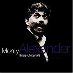 Monty Alexander - Three Originals (CD)