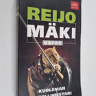 Reijo Mäki : Kuoleman kapellimestari : jännitysromaani - pikkukuva 1