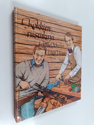 Jaakko Kolmonen ym. : Kokkien riistakirja (signeerattu, t...