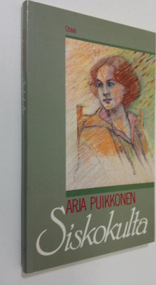 Arja Puikkonen : Siskokulta