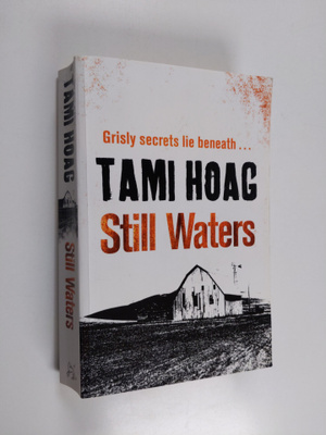 Tami Hoag : Still waters