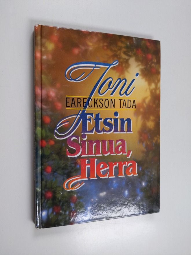 Joni Eareckson Tada : Etsin sinua, Herra