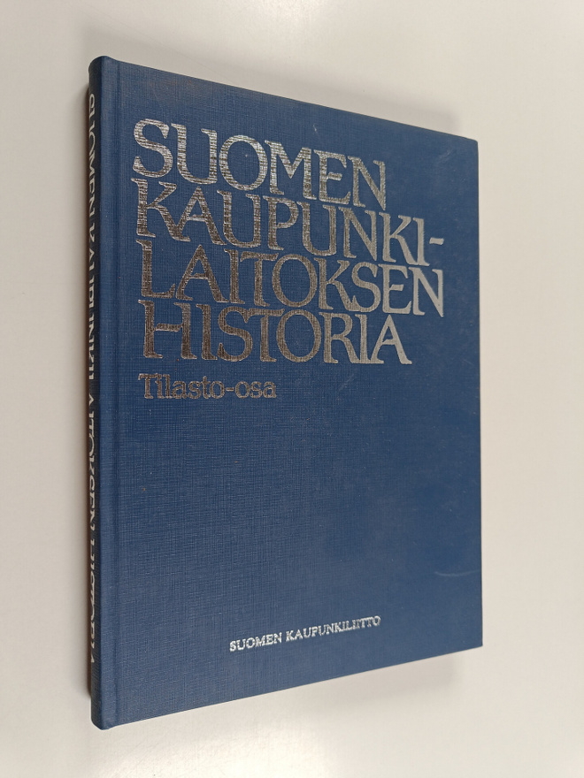 Suomen kaupunkilaitoksen historia Tilasto-osa