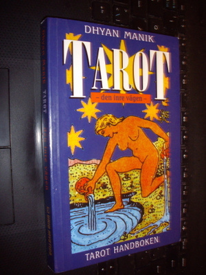 Dhyan Manik: TAROT handboken ( 1 p. 2004 ) På svenska !