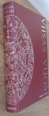 E. F. Juurmaa (t.): Viisas vuosi, Karisto 2001. 3p. 473 s.