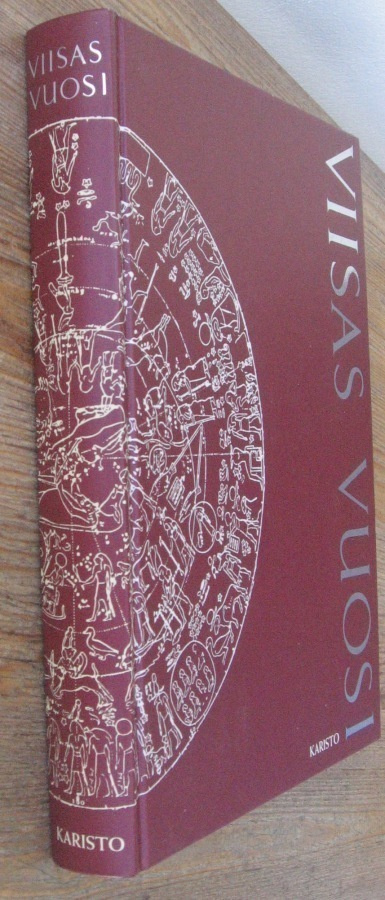 E. F. Juurmaa (t.): Viisas vuosi, Karisto 2001. 3p. 473 s.