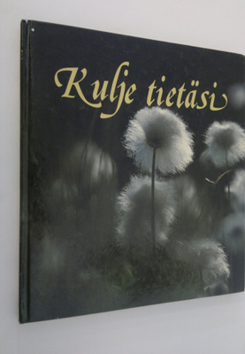 Margot Bickel : Kulje tietäsi