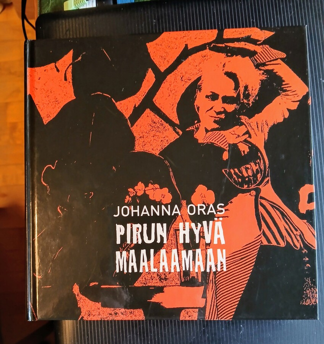 Johanna Oras "Pirun hyvä maalaamaan"