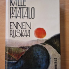 Kalle Päätalo - Ennen ruskaa - pikkukuva 1