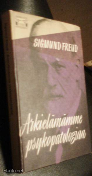 Sigmund Freud: Arkielämämme psykopatologiaa (1961) *Sis.pk:t