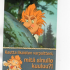 RÖLLI  °"...MITÄ SINULLE KUULUU?!°" -KORTTI / (Karto) - pikkukuva 1