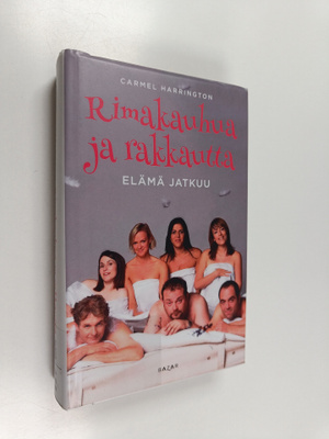 Carmel Harrington : Rimakauhua ja rakkautta : elämä jatkuu